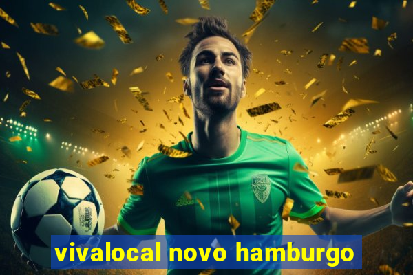 vivalocal novo hamburgo